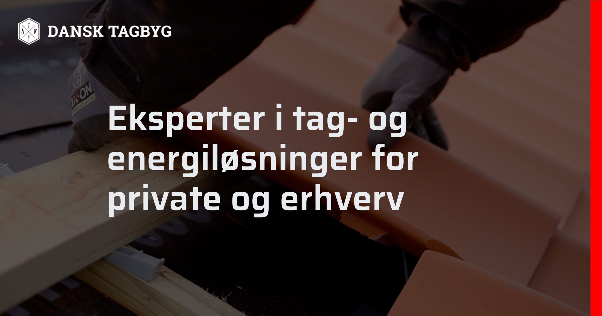 Dansk Tagbyg ApS - Tagarbejde 2